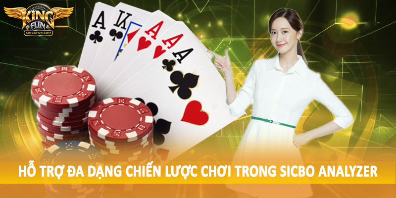 Sicbo Analyzer - Trải Nghiệm Cá Cược Thăng Hoa 2025 3 Hỗ trợ đa dạng chiến lược chơi trong sicbo analyzer