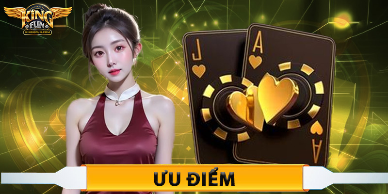 Ưu điểm nổi bật của sảnh cược uy tín Kingfun