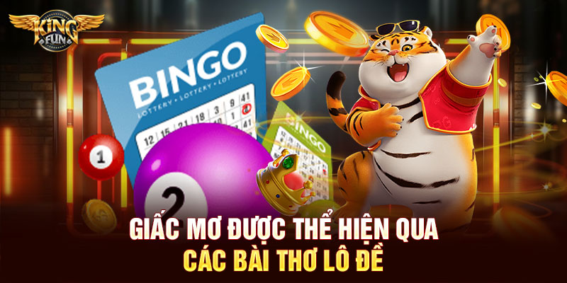 Giấc mơ được thể hiện qua các bài thơ lô đề