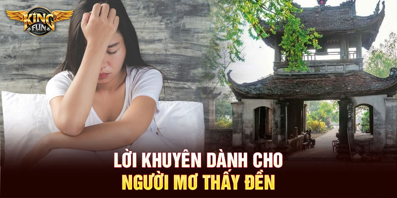Lời khuyên dành cho người mơ thấy đền