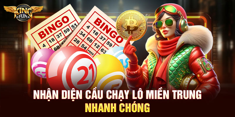 Cầu Chạy Lô Miền Trung Bí Quyết Soi Cầu Hiệu Quả Trên Kingfun 2 Nhận diện cầu chạy lô miền Trung nhanh chóng