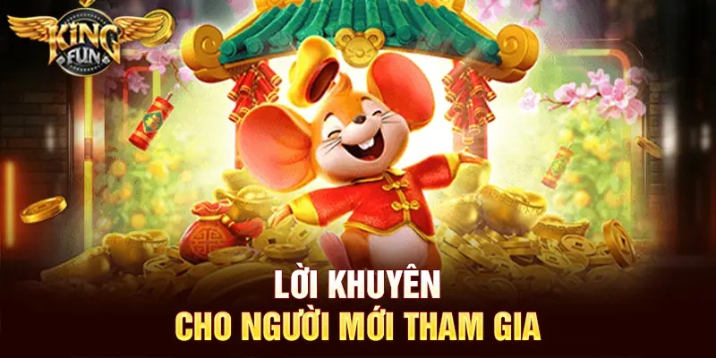Săn Hũ Kingfun – Hướng Dẫn Chi Tiết Từ Người Chơi Chuyên Nghiệp 5 Lời khuyên cho người mới tham gia