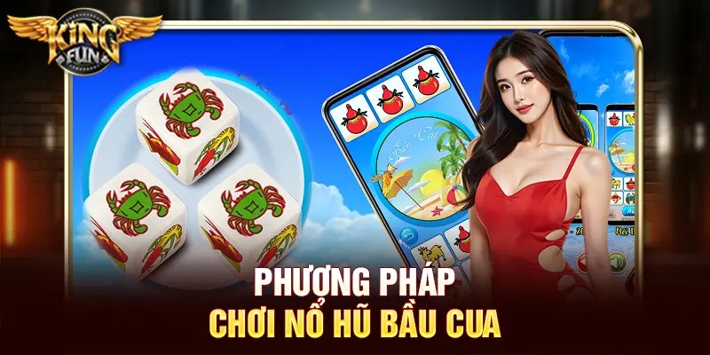 Nổ Hũ Bầu Cua Tại Kingfun – Trải Nghiệm Slot & Jackpot Lũy Tiến 2 Nổ Hũ Bầu Cua Tại Kingfun – Trải Nghiệm Slot & Jackpot Lũy Tiến
